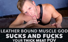 Leather Bound Muscle God Sucks and Fucks Your Thick Meat POV, photo 1 of 4