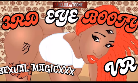 3rd Eye Booty Sexual Magic Trilogy Pt 1 with Blackdisney