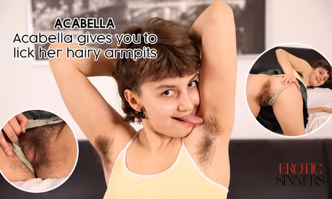 Acabella Gives You To Lick Her Hairy Armpits
