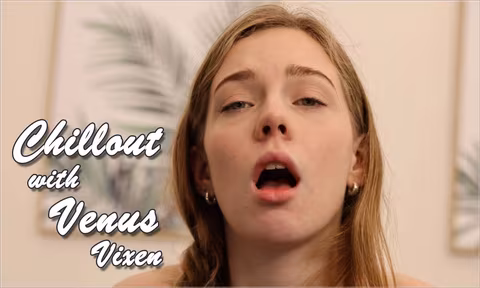 Chillout With Venus Vixen An Immersive Experience VR Porn Music Mix by Fap Vr with Venus Vixen