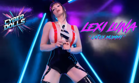 Lexi Luna "LaTeX Mommy" with Lexi Luna