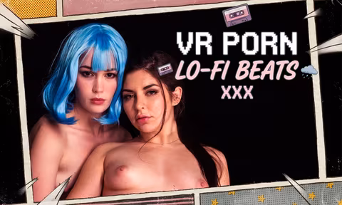 LoFi Beats With Keira Croft And Evelyn Claire VR Porn Music Mix by Fap Vr