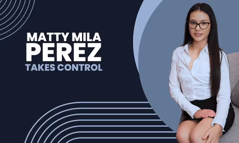Matty Takes Control Headmaster Inquiry with Matty Mila Perez