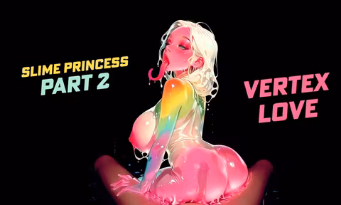 Slime Princess  Part 2  Hentai Fantasies