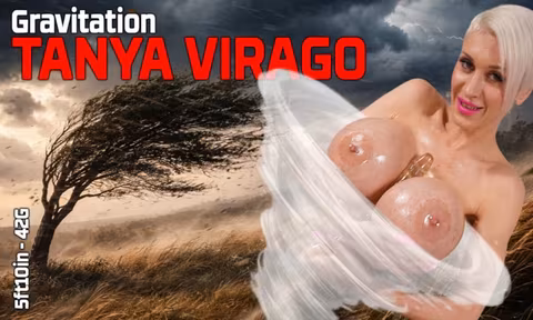 Tanya Virago  Boob Gravitation