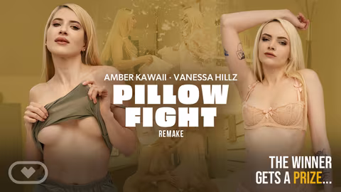 Pillow Fight Remake VR Porn Video