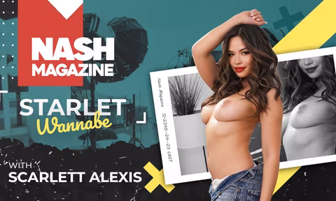 Nash Magazine Wannabe Starlet VR Porn Video