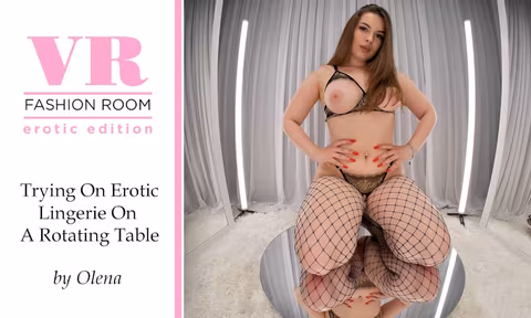 Olena Tries On Erotic Lingerie On A Rotating Table VR Porn Video